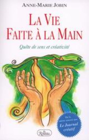 JOBIN, Anne-Marie: La vie faite à la main