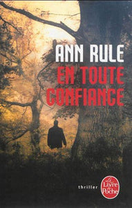 RULE, Ann: En toute confiance
