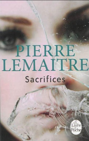 LEMAITRE, Pierre: Sacrifices