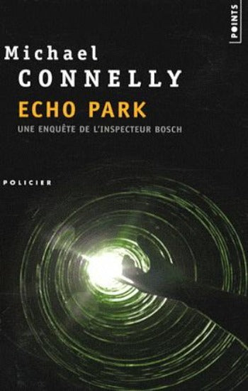 CONNELLY, Michael: Echo park