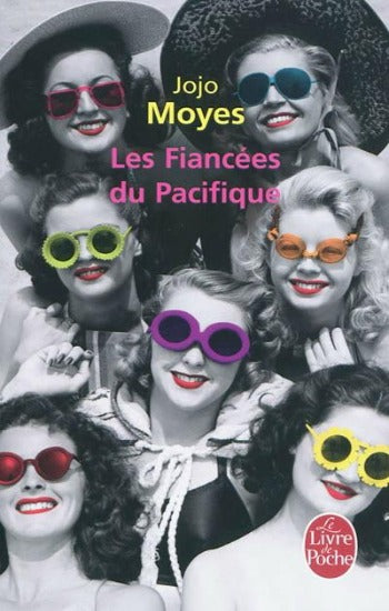 MOYES, Jojo: Les fiancées du Pacifique