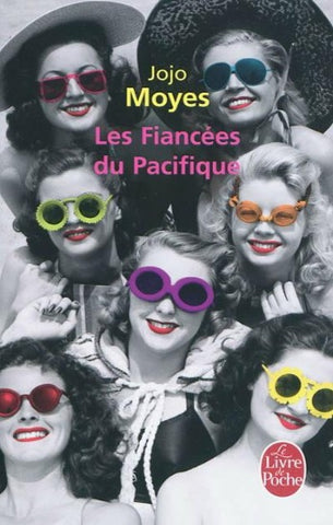 MOYES, Jojo: Les fiancées du Pacifique