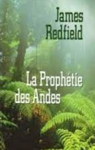 REDFIELD, James: La prophétie des Andes