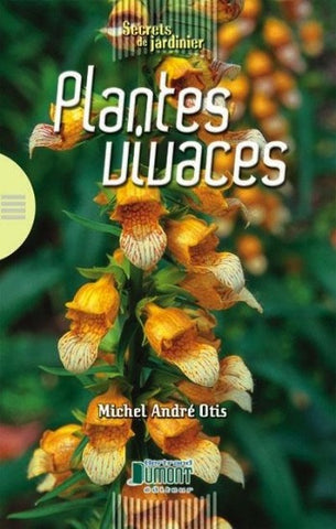OTIS, Michel André: Plantes vivaces