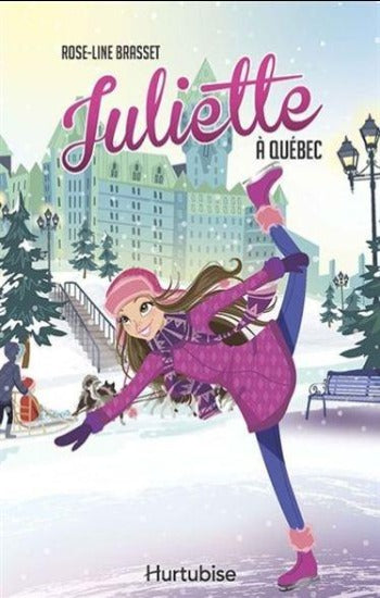 BRASSET, Rose-Line: Juliette à Québec