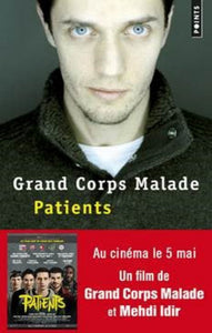 GRAND CORPS MALADE: Patients
