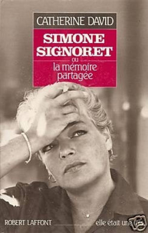 DAVID, Catherine: Simone Signoret ou la mémoire partagée