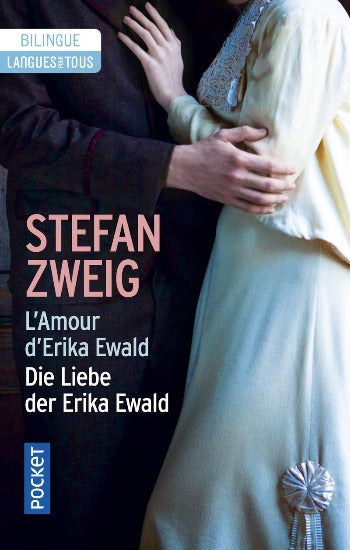 ZWEIG, Stefan: L'Amour d'Erika Ewald/Die Liebe der Erika Ewald (français et allemand)
