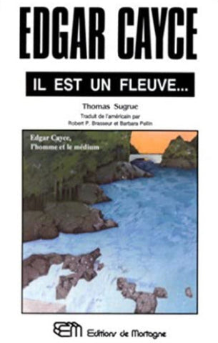 SUGRUE, Thomas: Edgar Cayce - Il est un fleuve...
