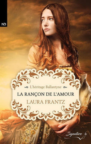FRANTZ, Laura: L'héritage Ballantyne (3 volumes)
