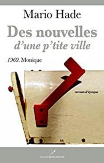 HADE, Mario: Des nouvelles d'une p'tite ville (4 volumes)