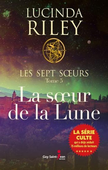 RILEY, Lucinda: Les sept soeurs Tome 5 : La soeur de la Lune