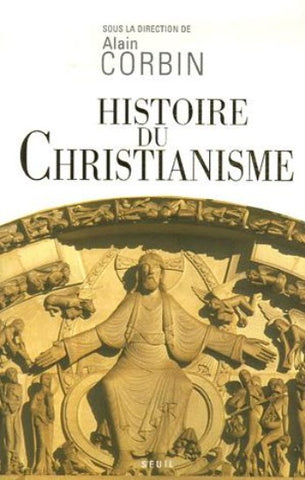 CORBIN, Alain: Histoire du Christianisme