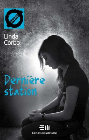 CORBO, Linda: Tabou Tome 5 : Dernière station