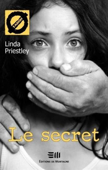 PRIESTLEY, Linda: Tabou Tome 7 : Le secret