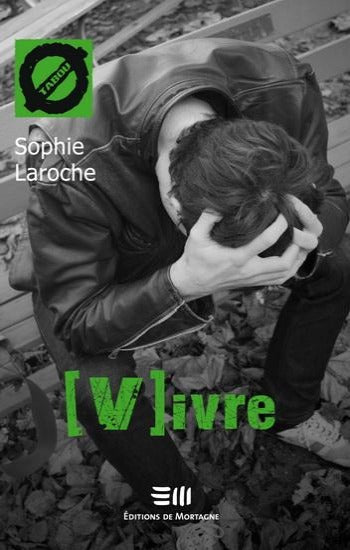 LAROCHE, Sophie: Tabou Tome 12 : Vivre