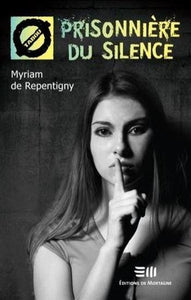 REPENTIGNY, Myriam De: Tabou Tome 32 : Prisonnière du silence