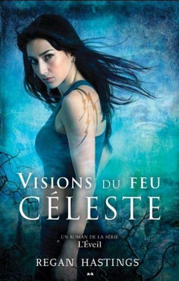 HASTINGS, Regan: L'Éveil (3 volumes)