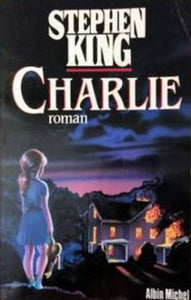 KING, Stephen: Charlie