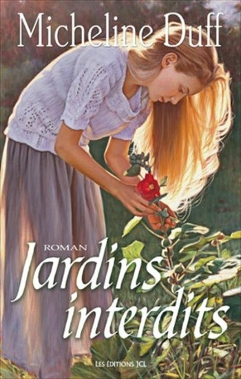 DUFF, Micheline: Jardins interdits