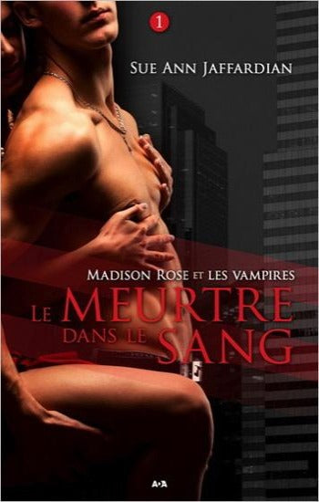 JAFFARIAN, Sue Ann: Madison Rose et les vampires (2 volumes)