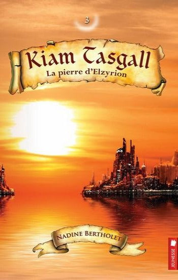 BERTHOLET, Nadine: Kiam Tasgall (4 volumes)