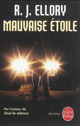 ELLORY, R.j.: Mauvaise étoile