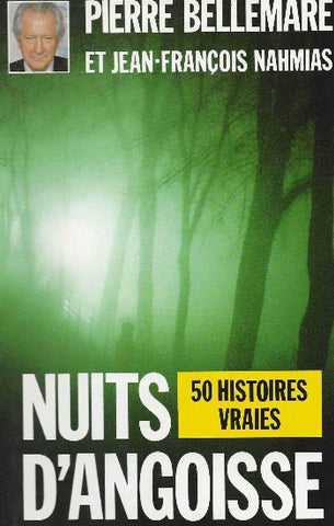 BELLEMARE, Pierre; NAHMIAS, Jean-François: Nuits d'angoisse