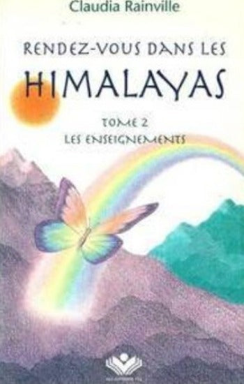 RAINVILLE, Claudia: Rendez-vous dans les Himalayas (2 volumes)