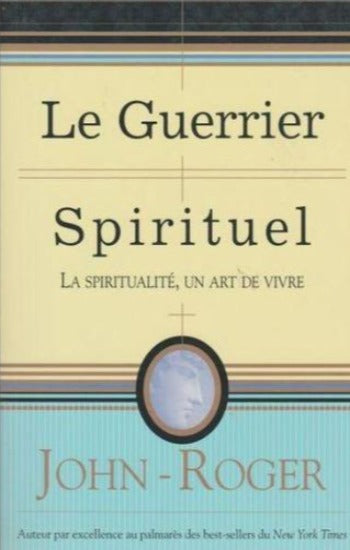 John-Roger: le guerrier spirituel