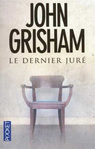 GRISHAM, John: Le dernier juré