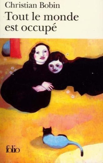 BOBIN, Christian: Tout le monde est occupé