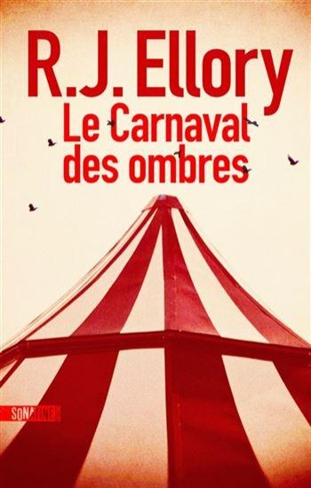 ELLORY, R.J.: Le Carnaval des ombres