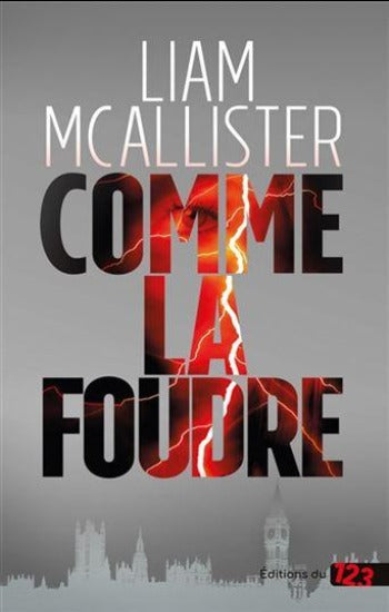 MCALLISTER, Liam: Comme la foudre