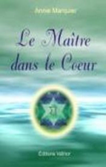 MARQUIER, Annie: Le maître dans le coeur (CD non-inclus)