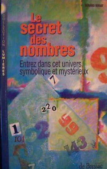 DOUAT, Gérard: Le secret des nombres