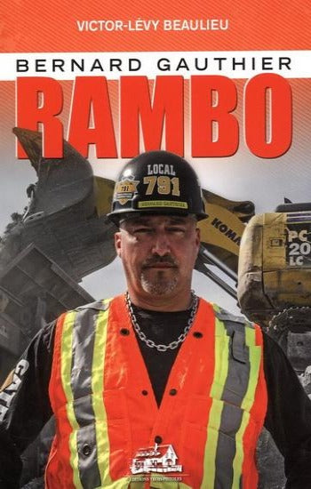 BEAULIEU, Victor-Lévy: Bernard Gauthier Rambo
