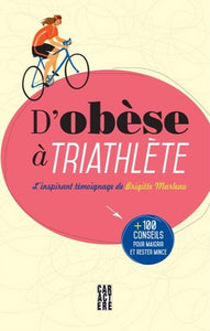 MARLEAU, Brigitte: D'obèse à triathlète