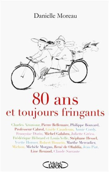 MOREAU, Danielle: 80 ans et toujours fringants