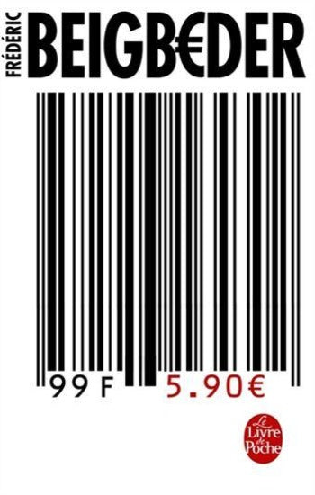 BEIGBEDER, Frédéric: 99 Francs