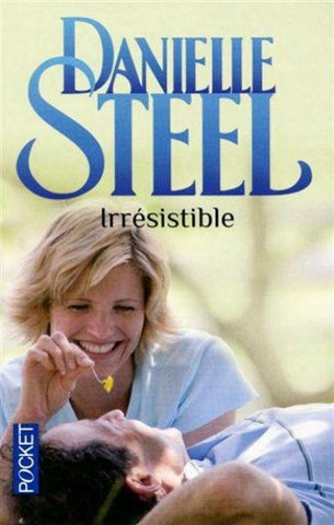 STEEL, Danielle: Irrésistible