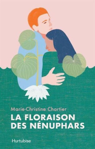 CHARTIER, Marie-Christine: La floraison des nénuphars