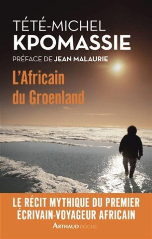 KPOMASSIE, Tété-Michel: L'Africain du Groenland