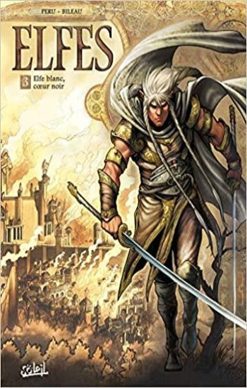 PERU; BILEAU: Elfes Tome 3 : Elfe blanc, coeur noir
