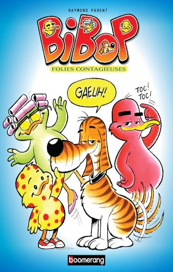 PARENT, Raymond: Bibop - Folies contagieuses