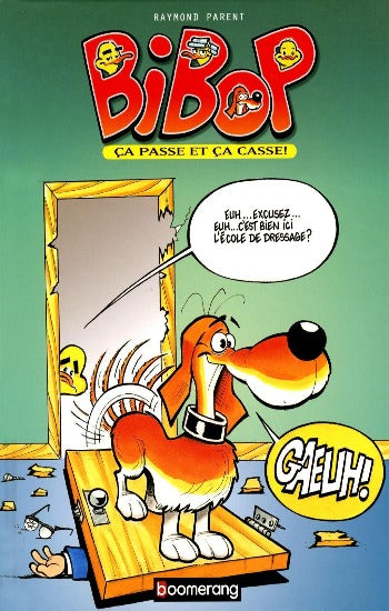 PARENT, Raymond: Bibop - Ça passe et ça casse
