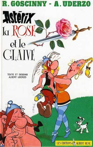 GOSCINNY, René; UDERZO, Albert: Astérix  Tome 29 : La rose et le glaive