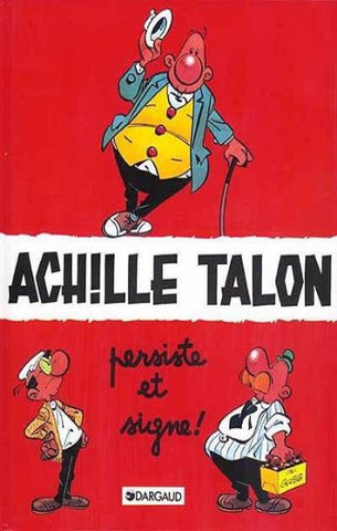 GREG, Michel: Achille Talon  Tome 3 : Achille Talon persiste et signe !