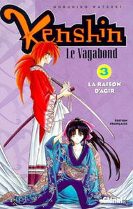 WATSUKI, Nobuhiro: Kenshin le vagabond  Tome 3 : La raison d'agir
