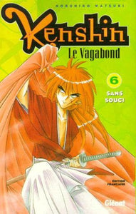 WATSUKI, Nobuhiro: Kenshin le vagabond  Tome 6 : Sans souci